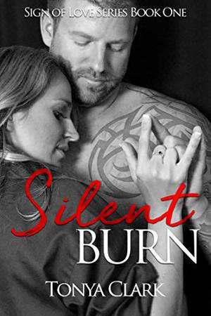 Silent Burn by Tonya Clark