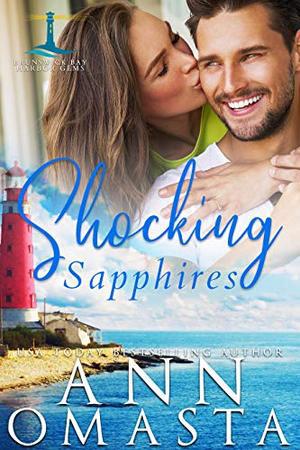 Shocking Sapphires: An opposites-attract small-town girl and celebrity romance by Ann Omasta
