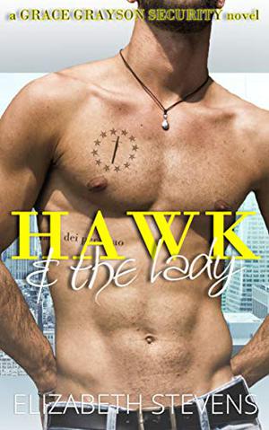 Hawk & the Lady (Grace Grayson Security #2)