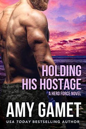 Holding his Hostage (Shattered SEALs #3)