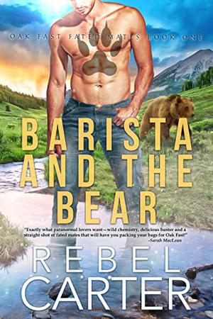 Barista and the Bear (Oak Fast Fated Mates #1)