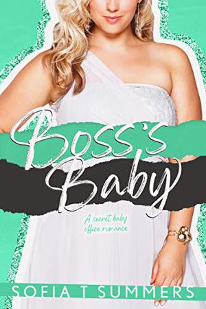Boss's Baby (Forbidden First Times #5)