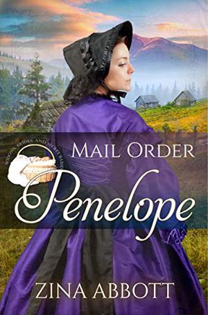 Mail Order Penelope (Widows, Brides, and Secret Babies #23)