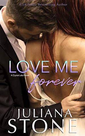 Love Me Forever (Crystal Lake #5)