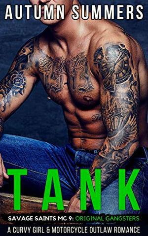 Tank: A Curvy Girl MC Romance (Savage Saints MC #9)