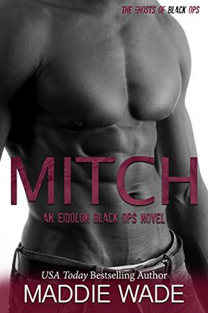 Mitch by Maddie Wade