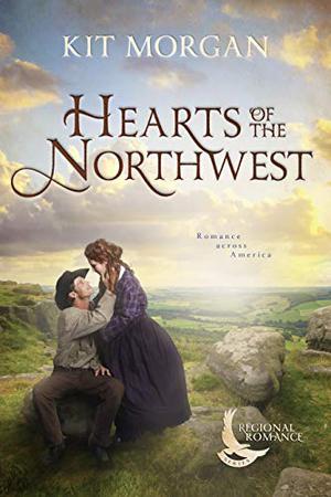 Hearts of the Northwest (Regional Romance #4)