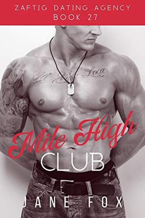 Mile High Club (Zaftig Dating Agency #27)