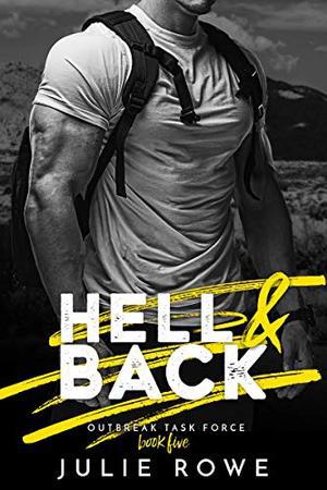 Hell & Back (Outbreak Task Force #5)