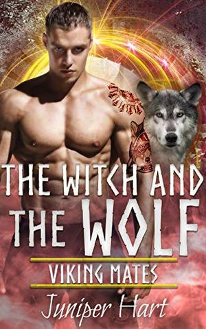 The Witch and the Wolf (Viking Mates #1)