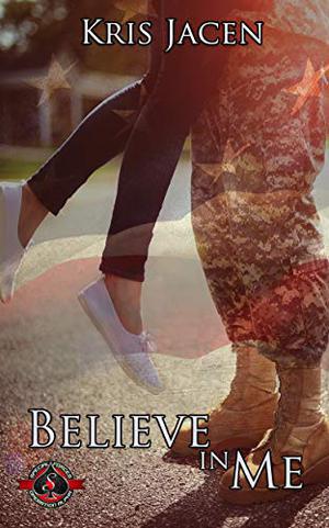 Believe in Me (Special Forces: Operation Alpha) by Kris Jacen, Operation Alpha