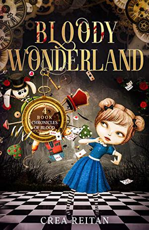 Bloody Wonderland by Crea Reitan