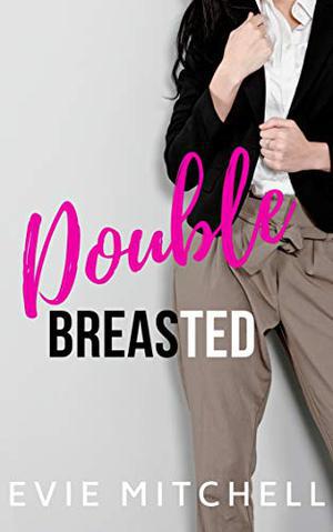 Double Breasted: A Small Town Lesbian Halloween Romance (Capricorn Cove #7)