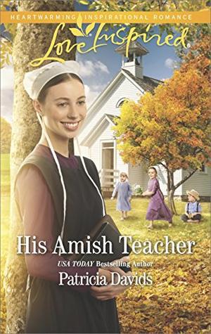 His Amish Teacher: An Amish Romance (The Amish Bachelors) (The Amish Bachelors #3)