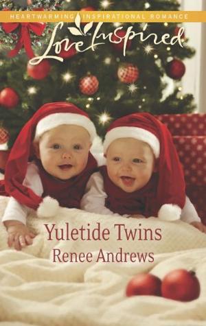 Yuletide Twins: A Fresh-Start Family Romance (Claremont, Alabama #7)