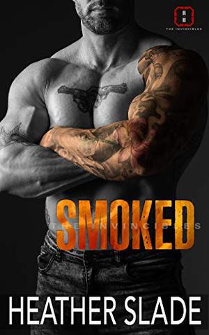 Smoked (The Invincibles #5)