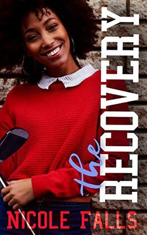the recovery (New Beginnings #3)