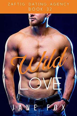 Wild Love (Zaftig Dating Agency #32)