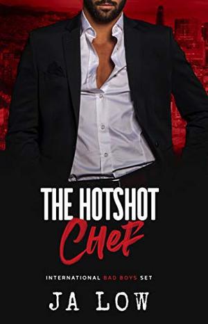 The Hotshot Chef: A Billionaire Holiday Romance by JA Low