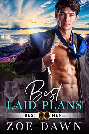 Best Laid Plans by Zoe Dawn