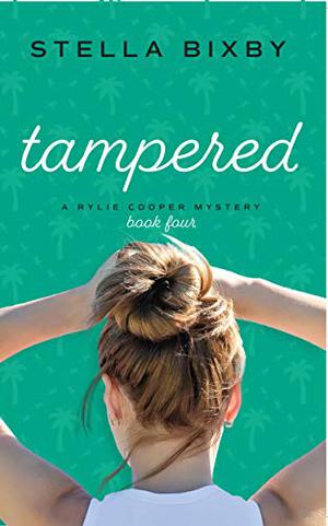 Tampered (Rylie Cooper Mysteries #4)