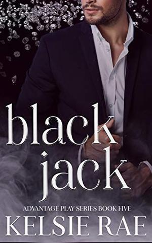Black Jack: an arranged marriage, mafia romance (Advantage Play #5)