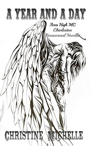 A Year and a Day (Aces High MC - Charleston #7)