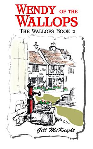 Wendy of the Wallops by Gill McKnight