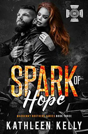 Spark of Hope by Kathleen Kelly