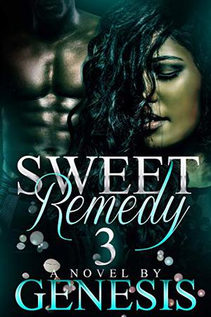 Sweet Remedy 3 by Genesis