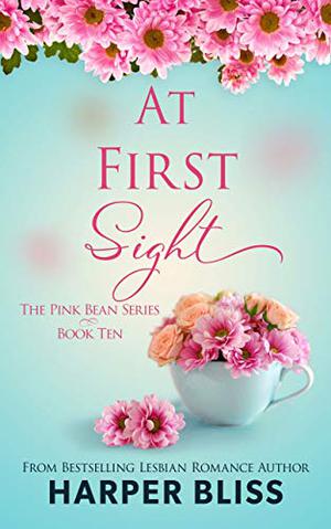 At First Sight (The Pink Bean #10)