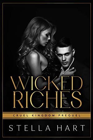 Wicked Riches (Cruel Kingdom #0.5)