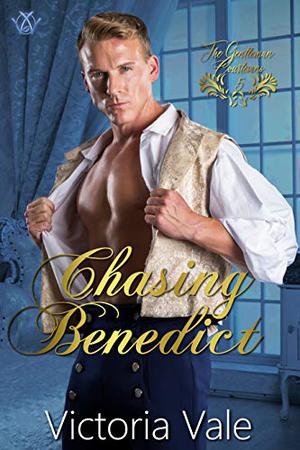 Chasing Benedict (The Gentleman Courtesans #5)