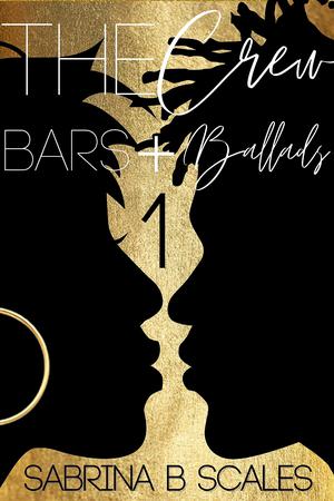 Bars and Ballads by Sabrina B. Scales