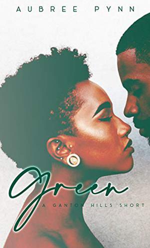 Green by Aubreé Pynn