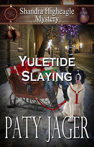 Yuletide Slaying by Paty Jager
