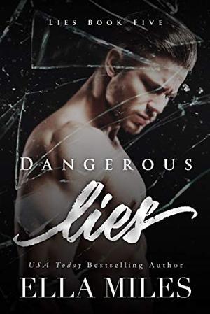 Dangerous Lies (Lies #5)