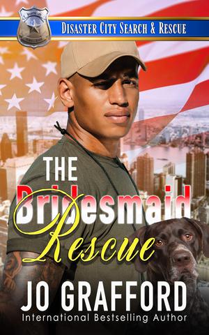 The Bridesmaid Rescue: A K9 Handler, Love At First Sight Romance (Disaster City Search and Rescue #1)