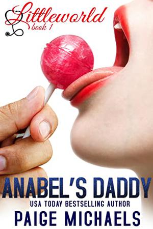 Anabel's Daddy (Littleworld #1)