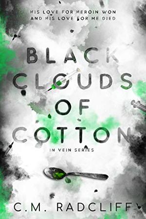 Black Clouds of Cotton (In Vein #2)