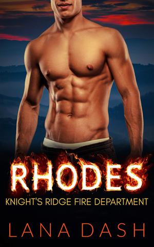 Rhodes (Knight's Ridge Fire Department #2)