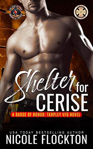 Shelter for Cerise (Police and Fire: Operation Alpha #1)