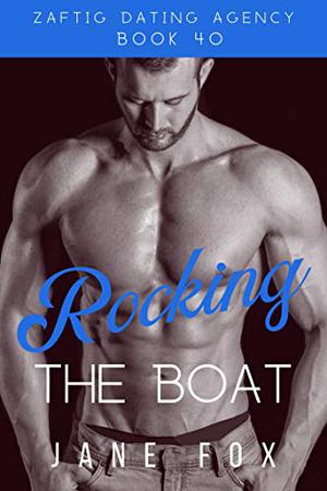 Rocking the Boat (Zaftig Dating Agency #40)