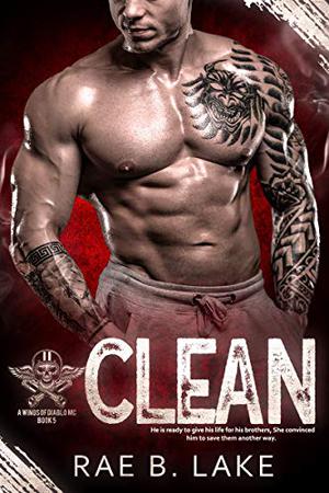 Clean by Rae B. Lake