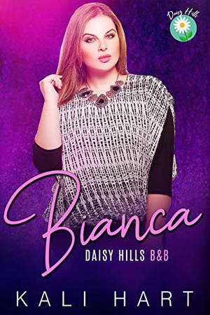 Bianca (Daisy Hills B&B #2)