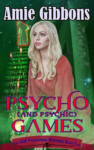 Psycho (and Psychic) Games by Amie Gibbons