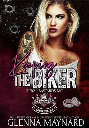 Keeping The Biker by Glenna Maynard