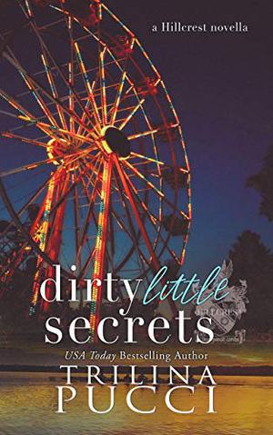 Dirty Little Secrets (Hillcrest Prep #3)