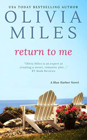 Return to Me by Olivia Miles