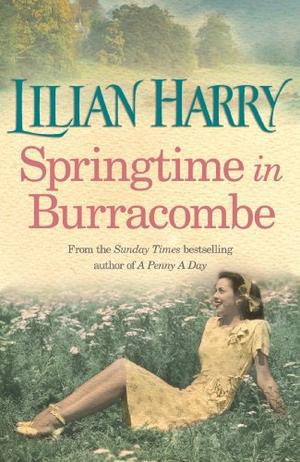 Springtime In Burracombe (Burracombe Novels) by Lilian Harry